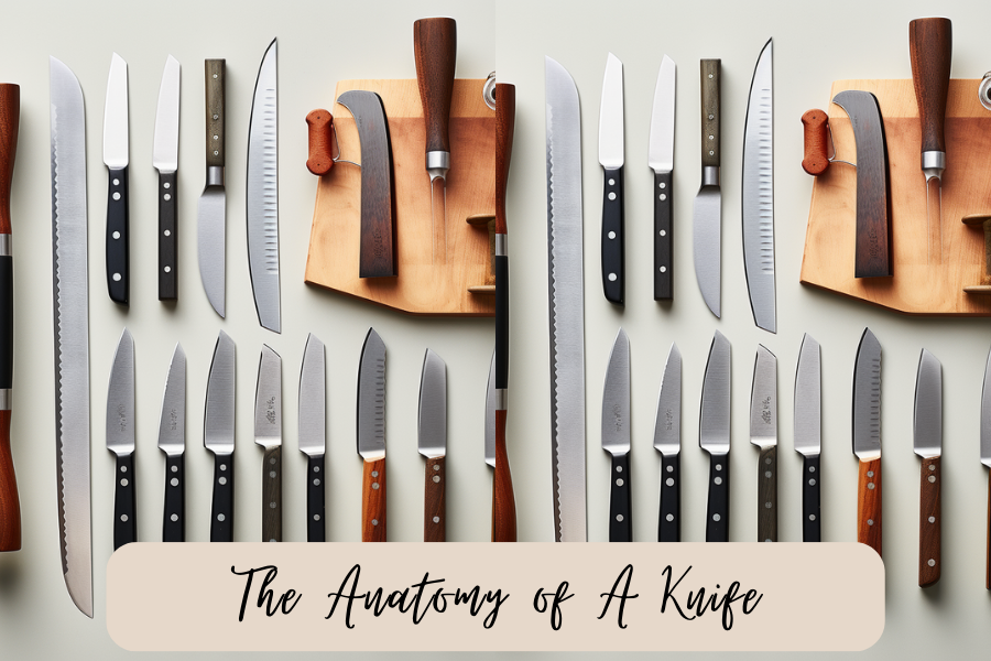 The Anatomy of A Knife