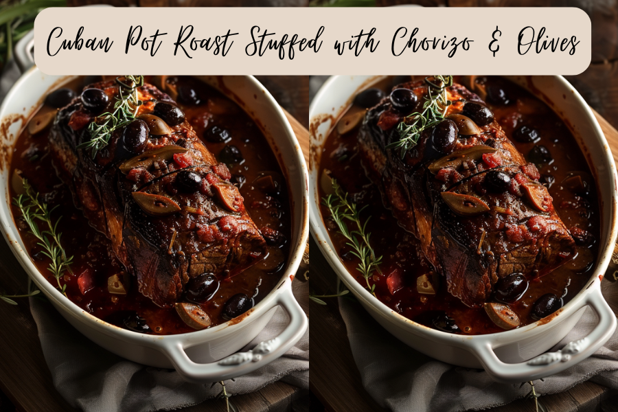 Boliche | Cuban Pot Roast Stuffed with Chorizo and Olives - The Spice ...