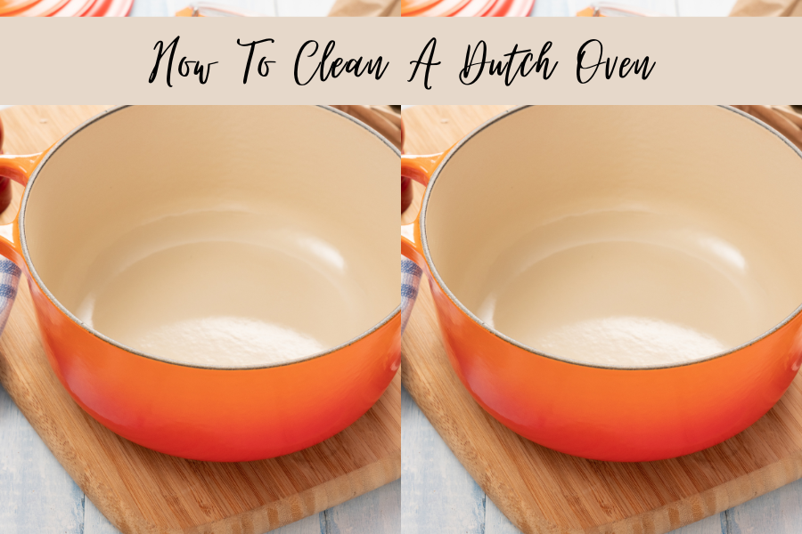 How To Clean A Dutch Oven